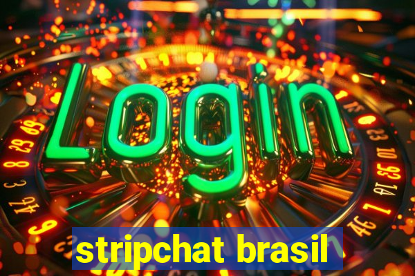 stripchat brasil